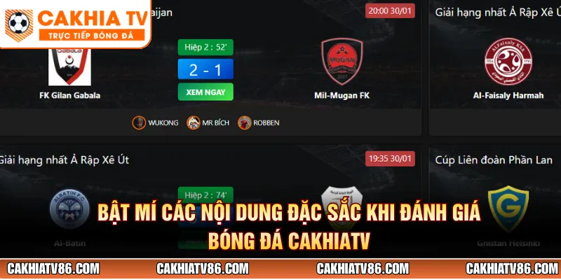 Bật mí các nội dung đặc sắc khi đánh giá bóng đá CakhiaTV